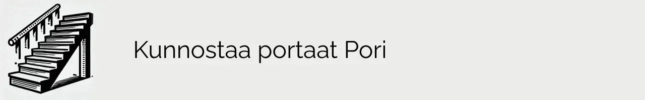 Kunnostaa portaat Pori